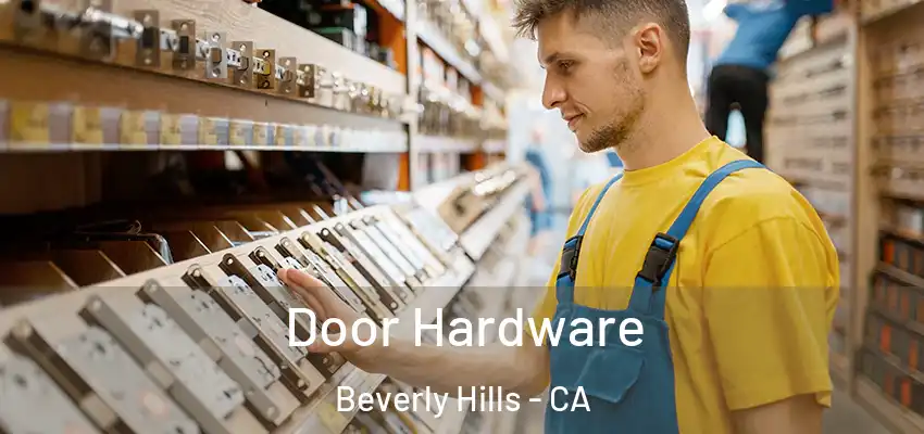 Door Hardware Beverly Hills - CA